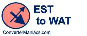 9am - 5pm est|EST to WAT Converter .